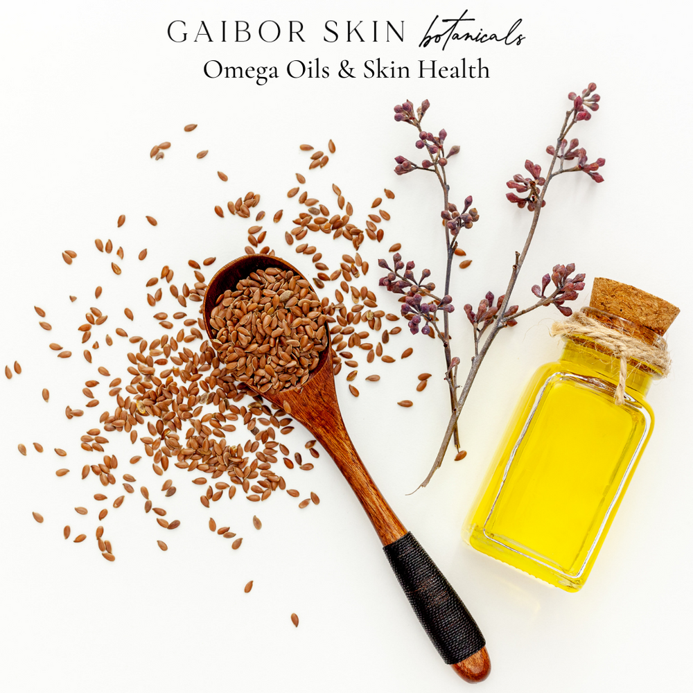 Omega Oils & Skin Health